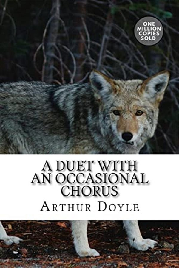 A Duet With An Occasional Chorus-..