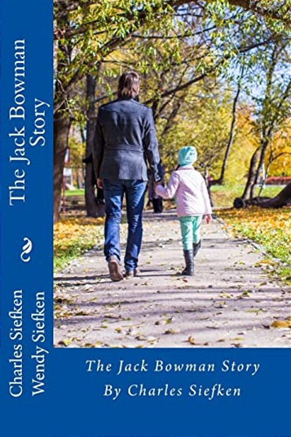 The Jack Bowman Story-..