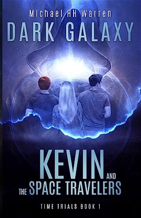 Kevin And The Space Travelers: Dark Galaxy-..