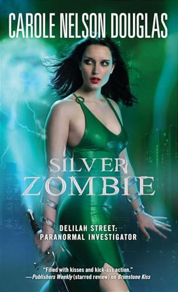 Silver Zombie: Delilah Street: Paranormal Investigator-..