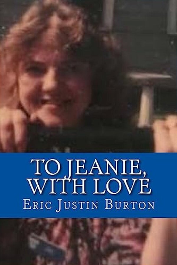 To Jeanie, With Love-..