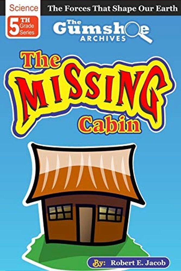 The Gumshoe Archives, Case# 5-1-5109: The Case Of The Missing Cabin-..
