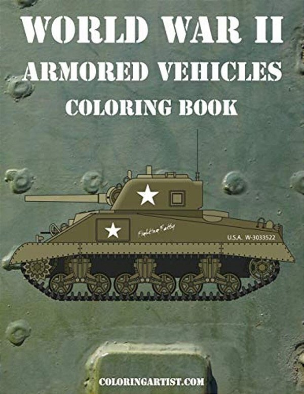 World War II Armored Vehicles Coloring Book-..