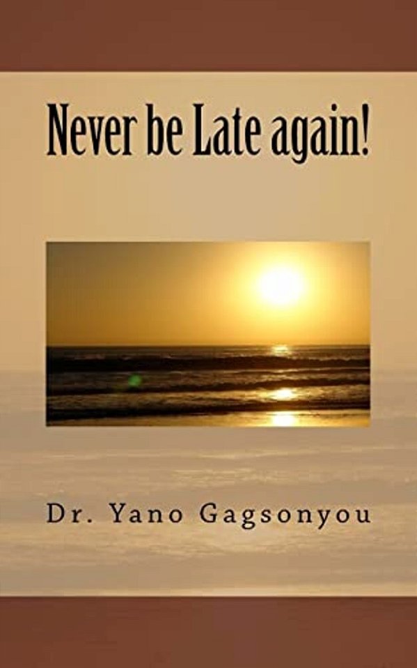 Never Be Late Again!-..