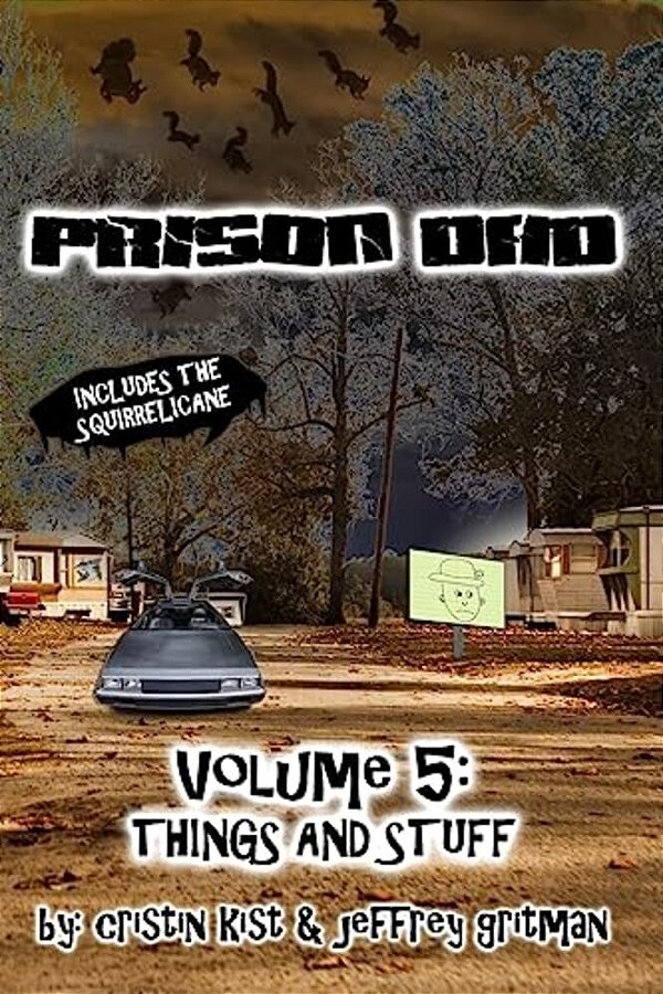 Prison Dad: Things And Stuff-..