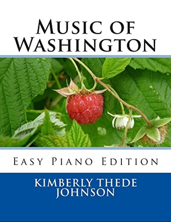 Music Of Washington: Easy Piano Edition-..