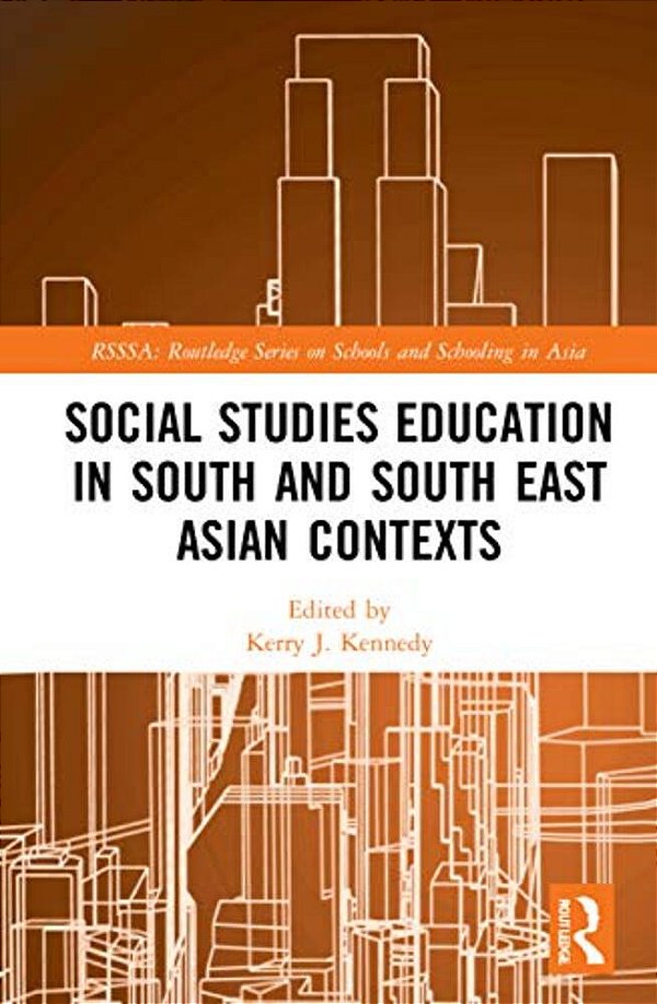 Social Studies Education In South And South East Asian Contexts-..