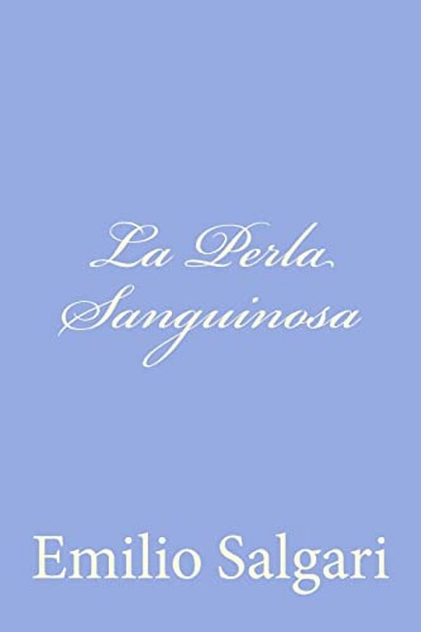 La Perla Sanguinosa-..