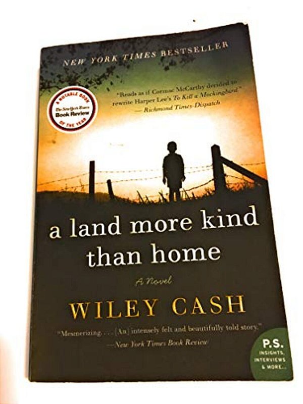 A Land More Kind Than Home-..