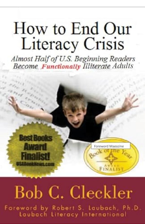 How To End Our Literacy Crisis: Almost Half Of Those Learning To Read English Become Functionally Illiterate Adults-..