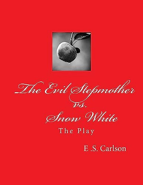 The Evil Stepmother Vs. Snow White: The Play-..