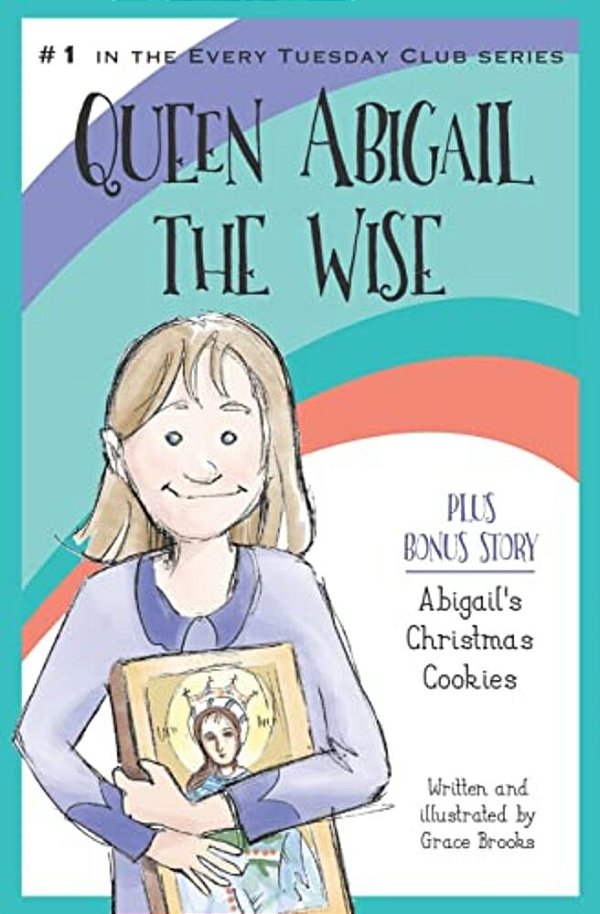 Queen Abigail The Wise-..