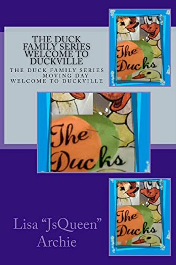The Duck Family Series Moving Day Welcome To Duckville-..