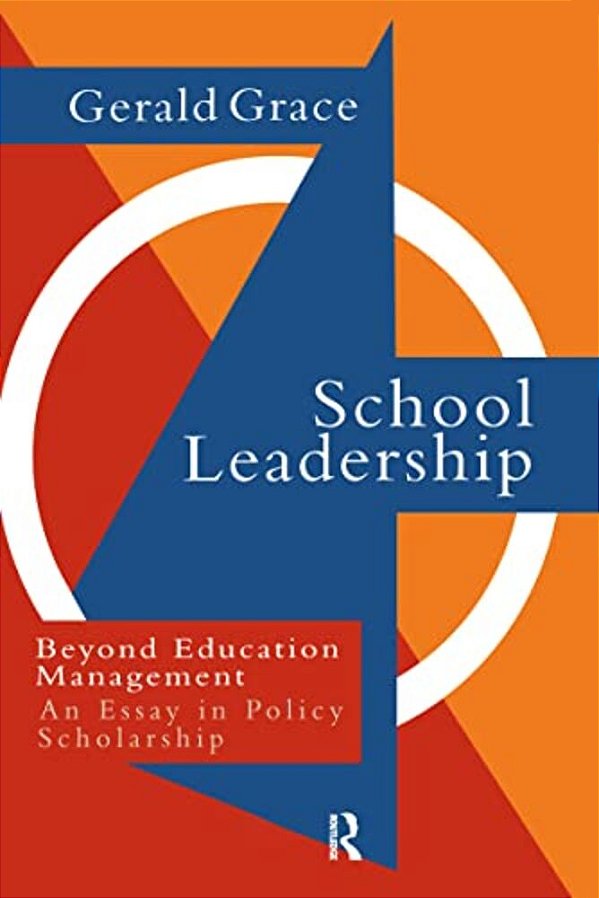 School Leadership: Beyond Education Management-..