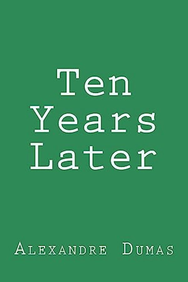 Ten Years Later-..
