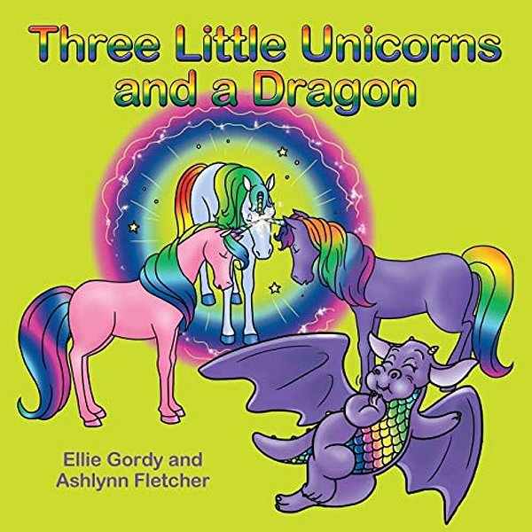 Three Little Unicorns And A Dragon-..