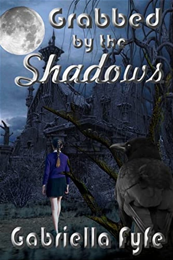 Grabbed By The Shadows-..