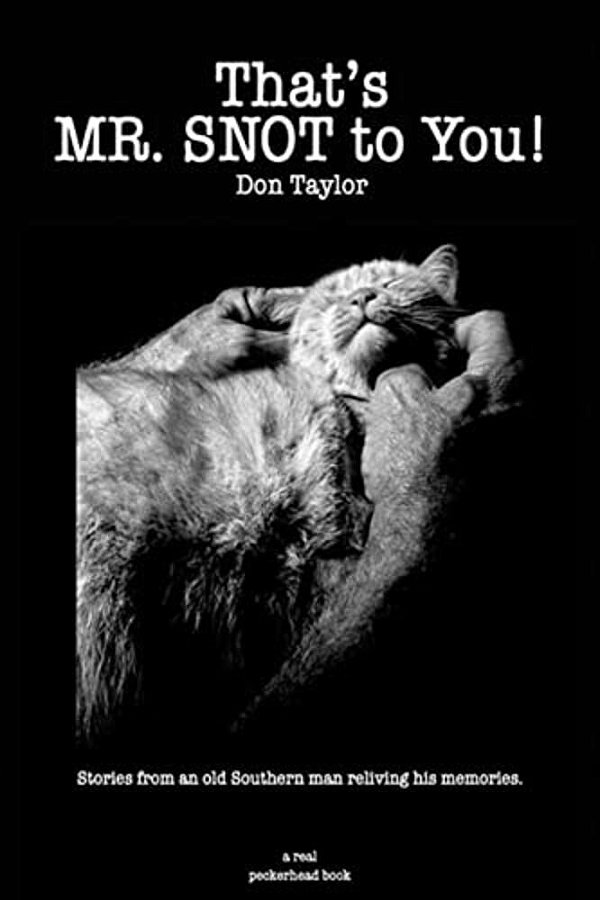 That's "Mr. Snot" To You! (And Other Stories)-..