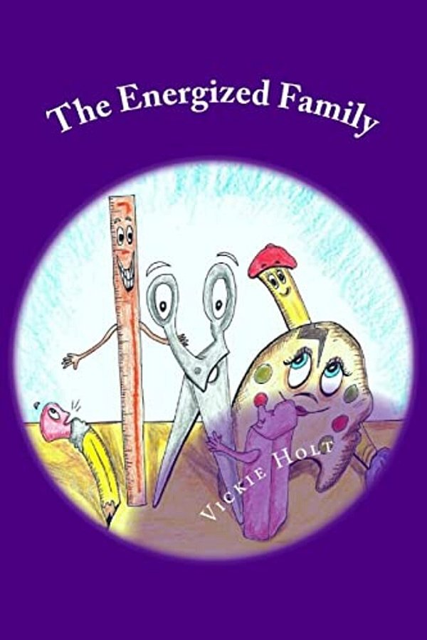 The Energized Family: An Adventure For Brushy Sue's Bristles-..