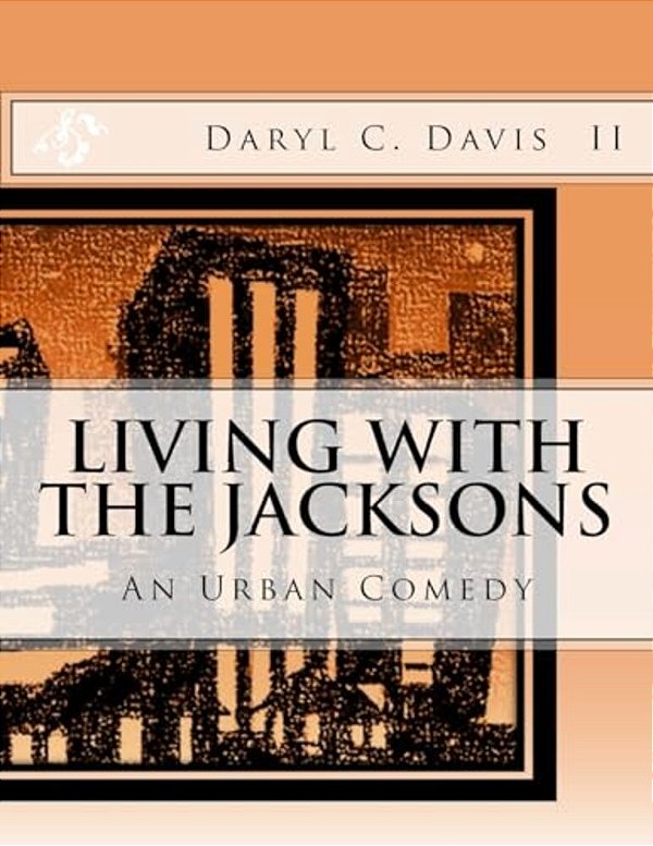 Living With The Jacksons: An Urban Comedy-..