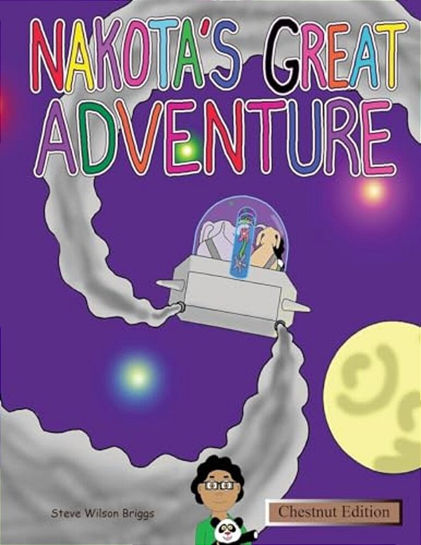Nakota's Great Adventure (Chestnut Edition)-..