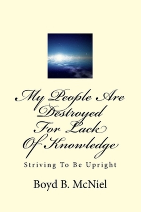 My People Are Destroyed For Lack Of Knowledge-..