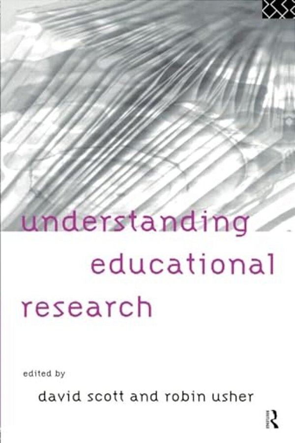 Understanding Educational Research-..