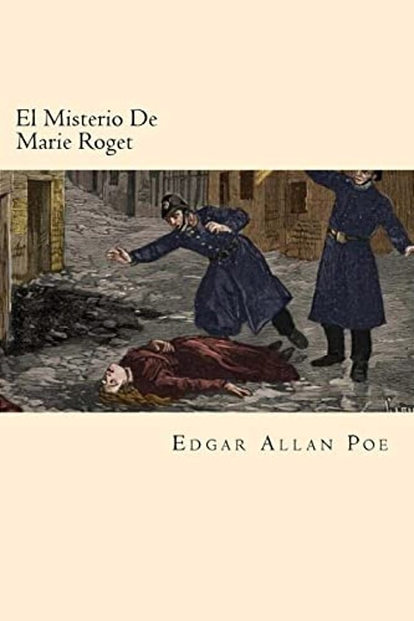 El Misterio De Marie Roget (Spanish Edition)-..