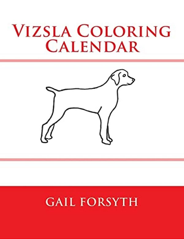 Vizsla Coloring Calendar-..