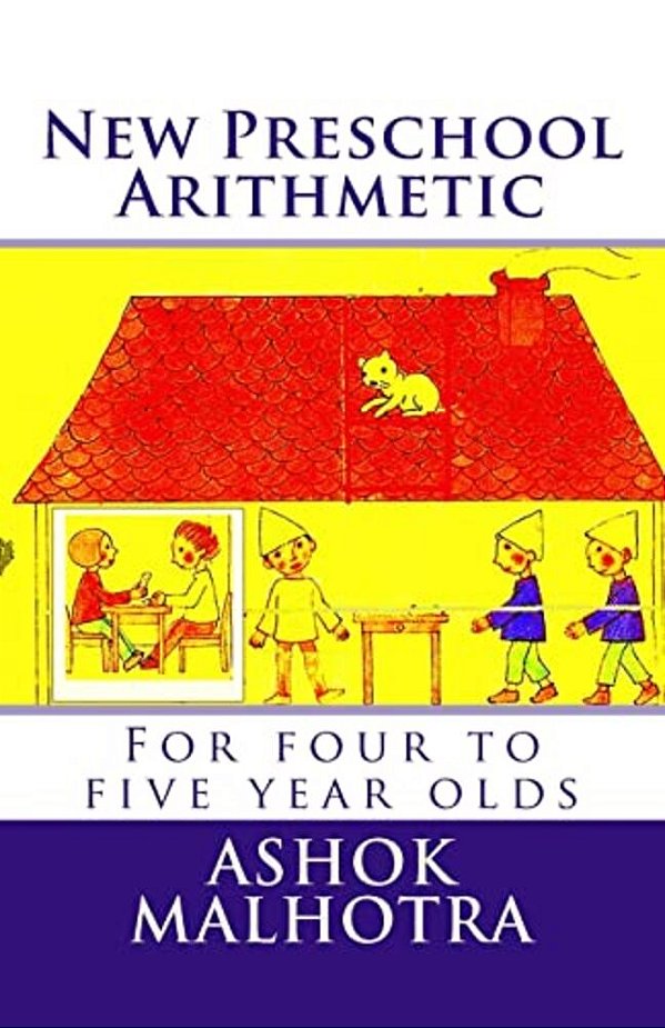 New Preschool Arithmetic: For Four To Five Year Olds-..