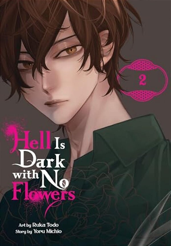 Hell Is Dark With No Flowers, Vol. 2 (Manga)-..