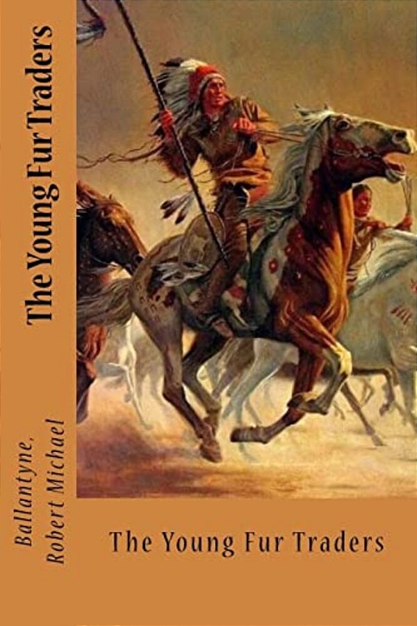The Young Fur Traders-..