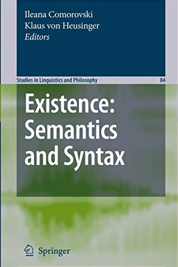 Existence: Semantics And Syntax-..