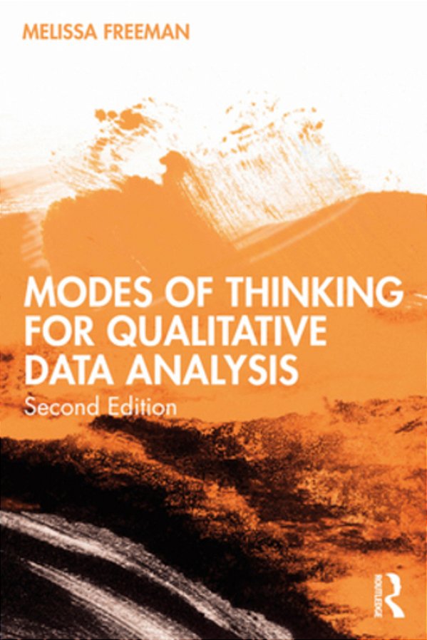 Modes Of Thinking For Qualitative Data Analysis-..