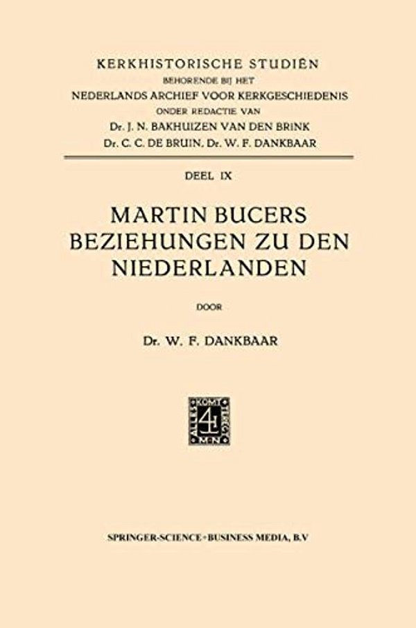 Martin Bucers Beziehungen Zu Den Niederlanden-..