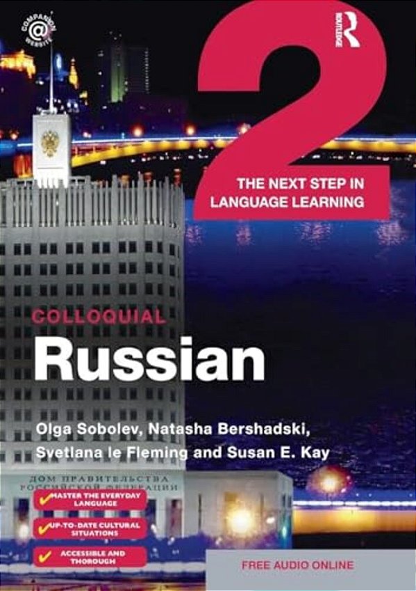 Colloquial Russian 2: The Next Step In Language Learning-..