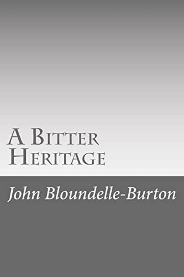A Bitter Heritage-..