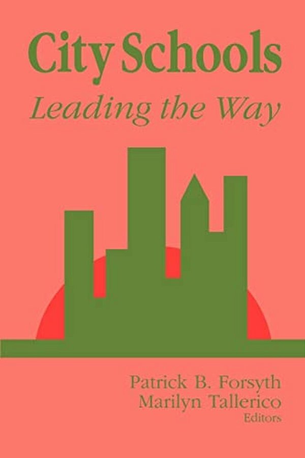 City Schools: Leading The Way-..