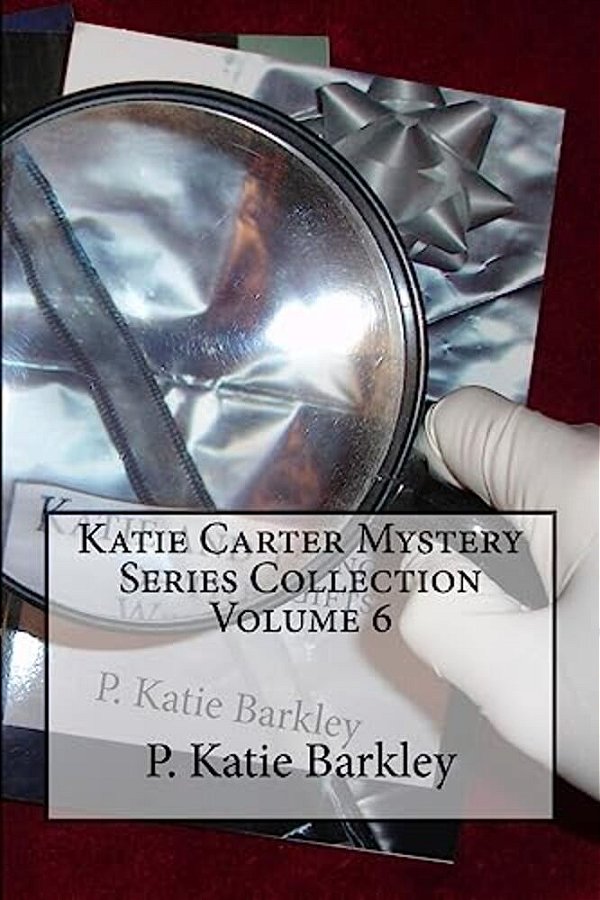 Katie Carter Mystery Series Collection Volume 6-..