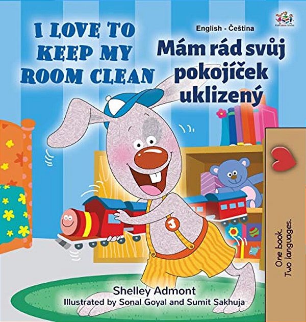 I Love To Keep My Room Clean (English Czech Bilingual Children's Book)-..