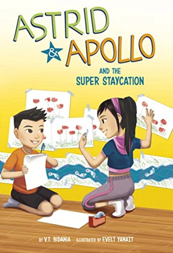 Astrid And Apollo And The Super Staycation-..