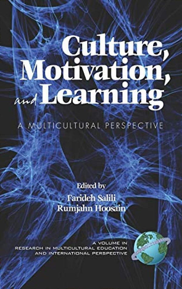 Culture, Motivation And Learning: A Multicultural Perspective-..