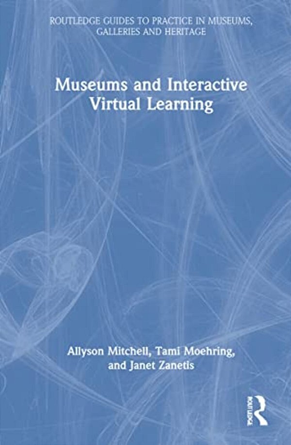 Museums And Interactive Virtual Learning-..