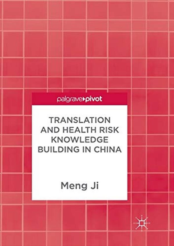 Translation And Health Risk Knowledge Building In China-..