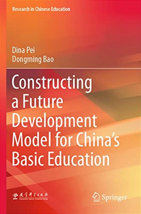 Constructing A Future Development Model For China's Basic Education-..