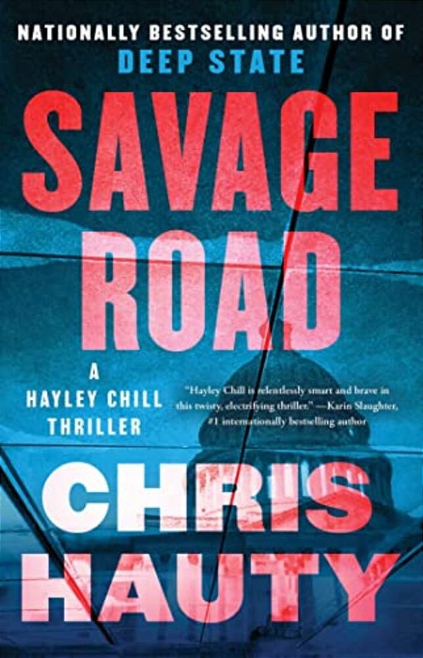Savage Road: A Thriller-..