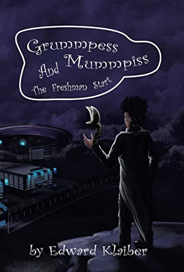 Grummpess Mummpiss And The Freshman Start-..