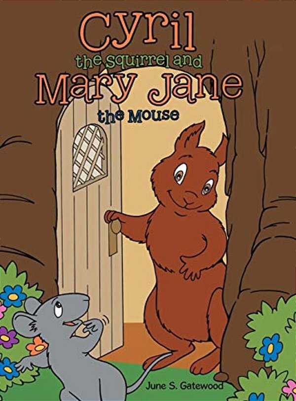 Cyril The Squirrel And Mary Jane The Mouse-..