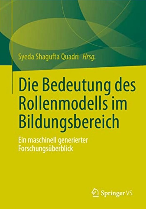 Die Bedeutung Des Rollenmodells Im Bildungsbereich: Ein Maschinell Generierter Forschungsüberblick-..