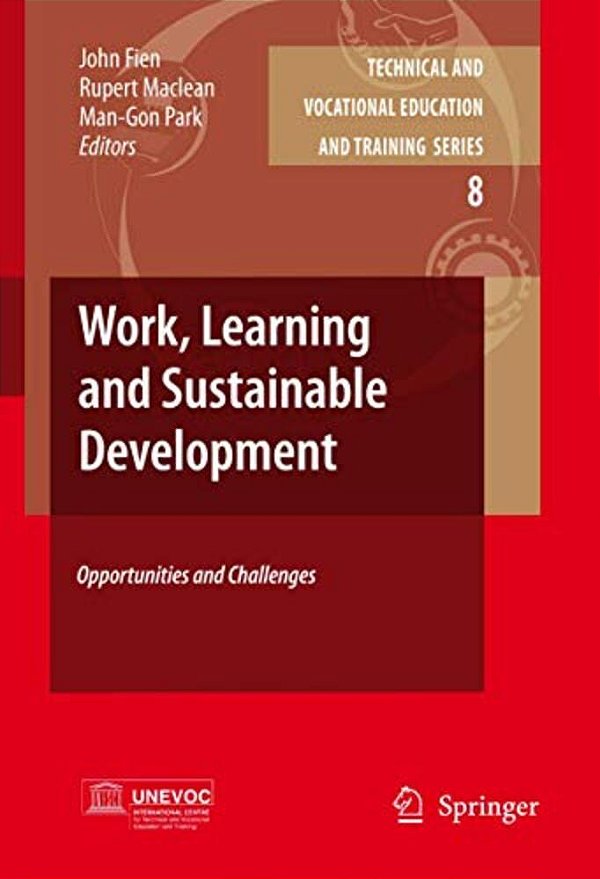 Work, Learning And Sustainable Development: Opportunities And Challenges-..